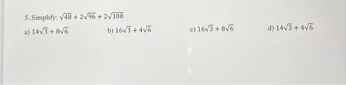 Solved 5. Simplify: 48+296+2108 a) 143+86 b) 163+46 c) | Chegg.com