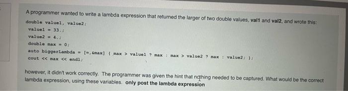 Solved A programmer wanted to write a lambda expression that | Chegg.com
