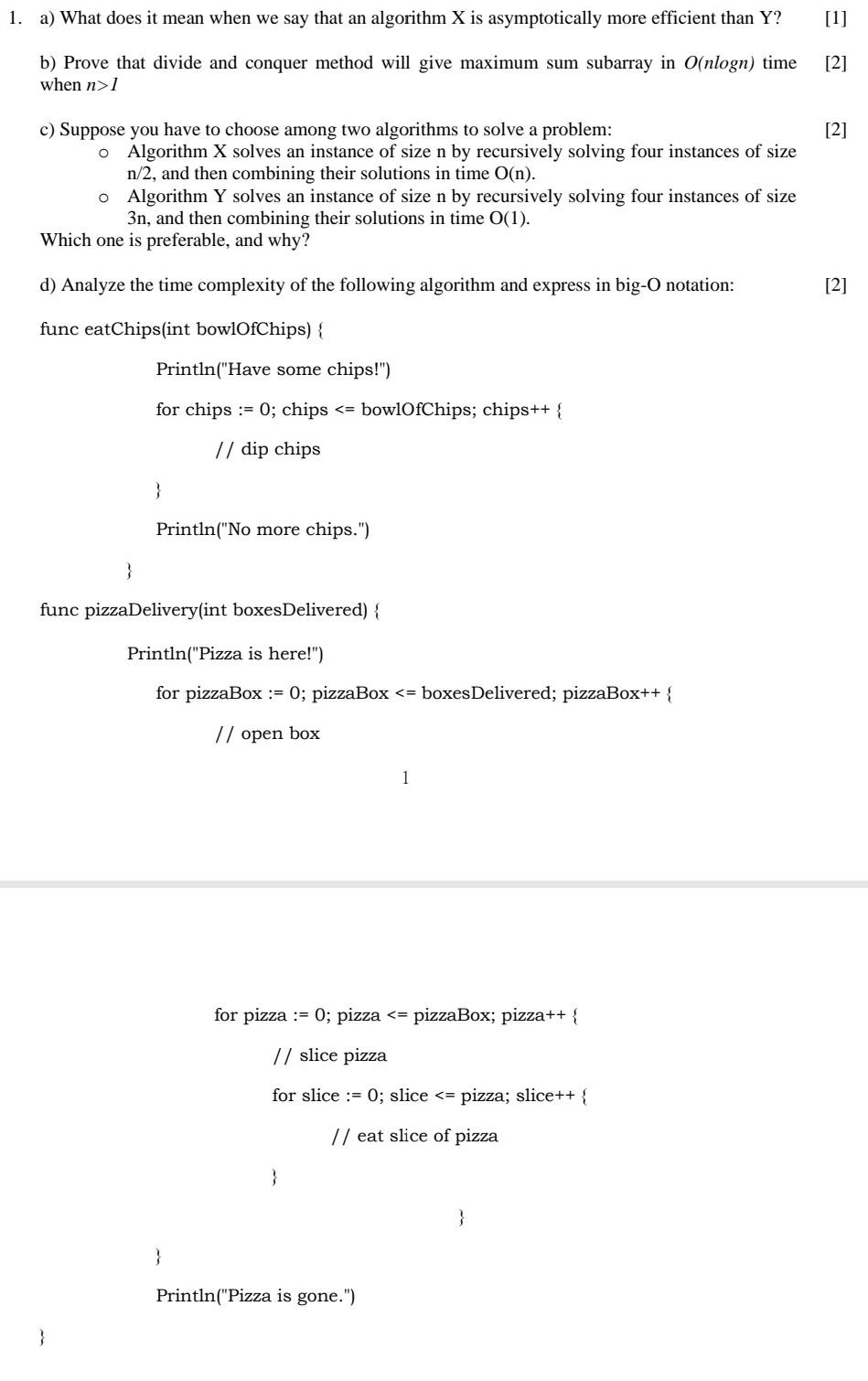 Solved 1. a) What does it mean when we say that an algorithm | Chegg.com