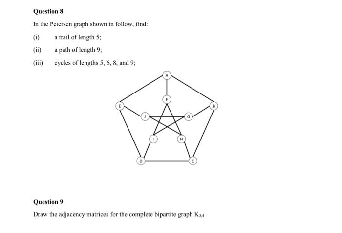 Solved In the Petersen graph shown in follow, find: (i) a | Chegg.com