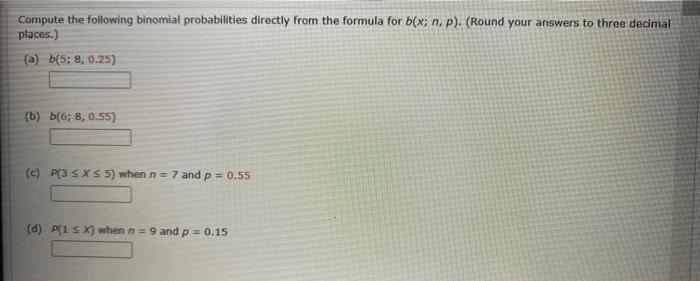 Solved Compute The Following Binomial Probabilities Directly | Chegg.com