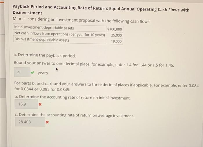 Solved Payback Period And Accounting Rate Of Return Equal 5073