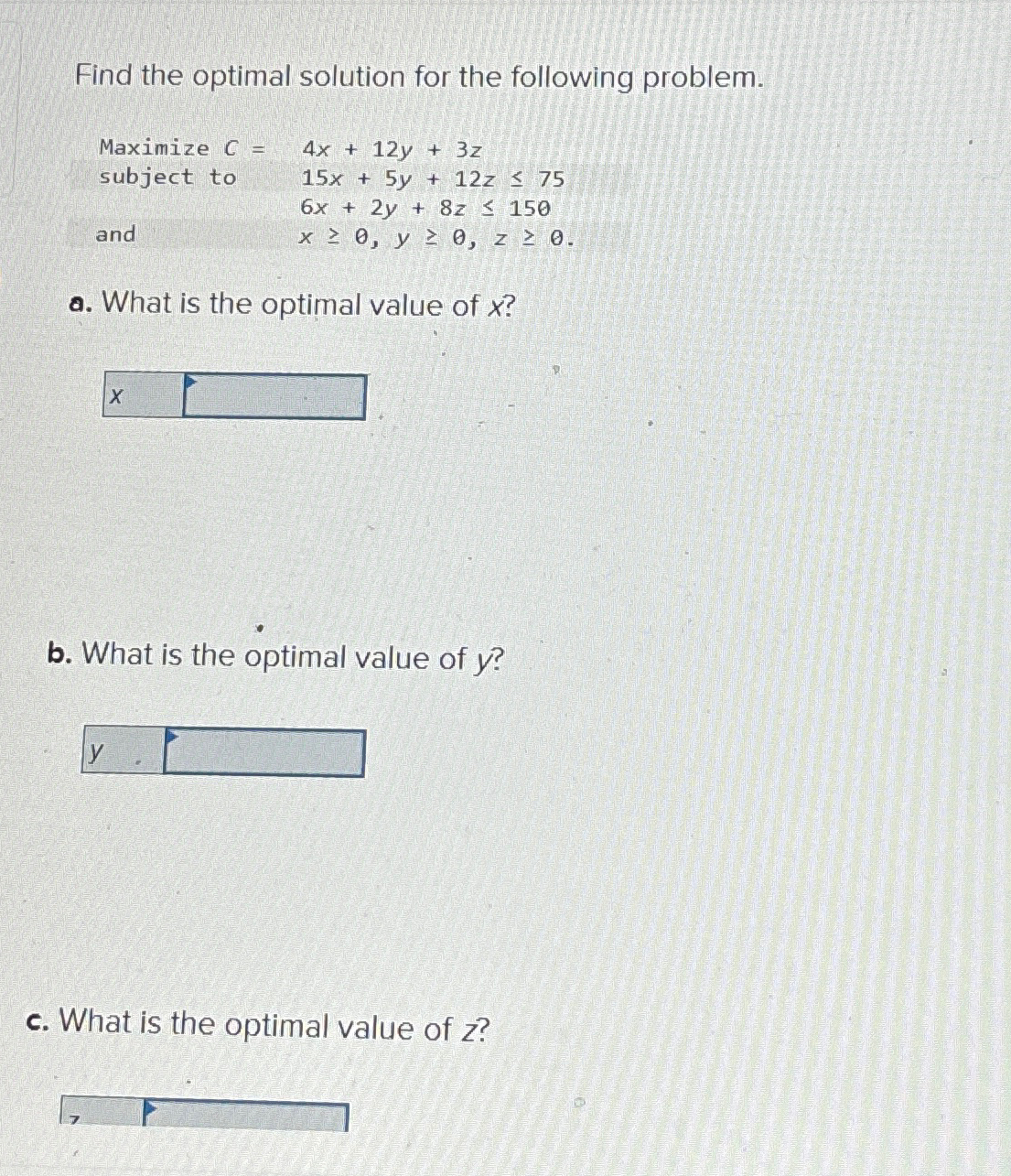 Solved Find the optimal solution for the following | Chegg.com