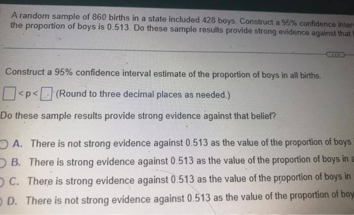 Solved A random sample of 860 births in a state included 428 | Chegg.com