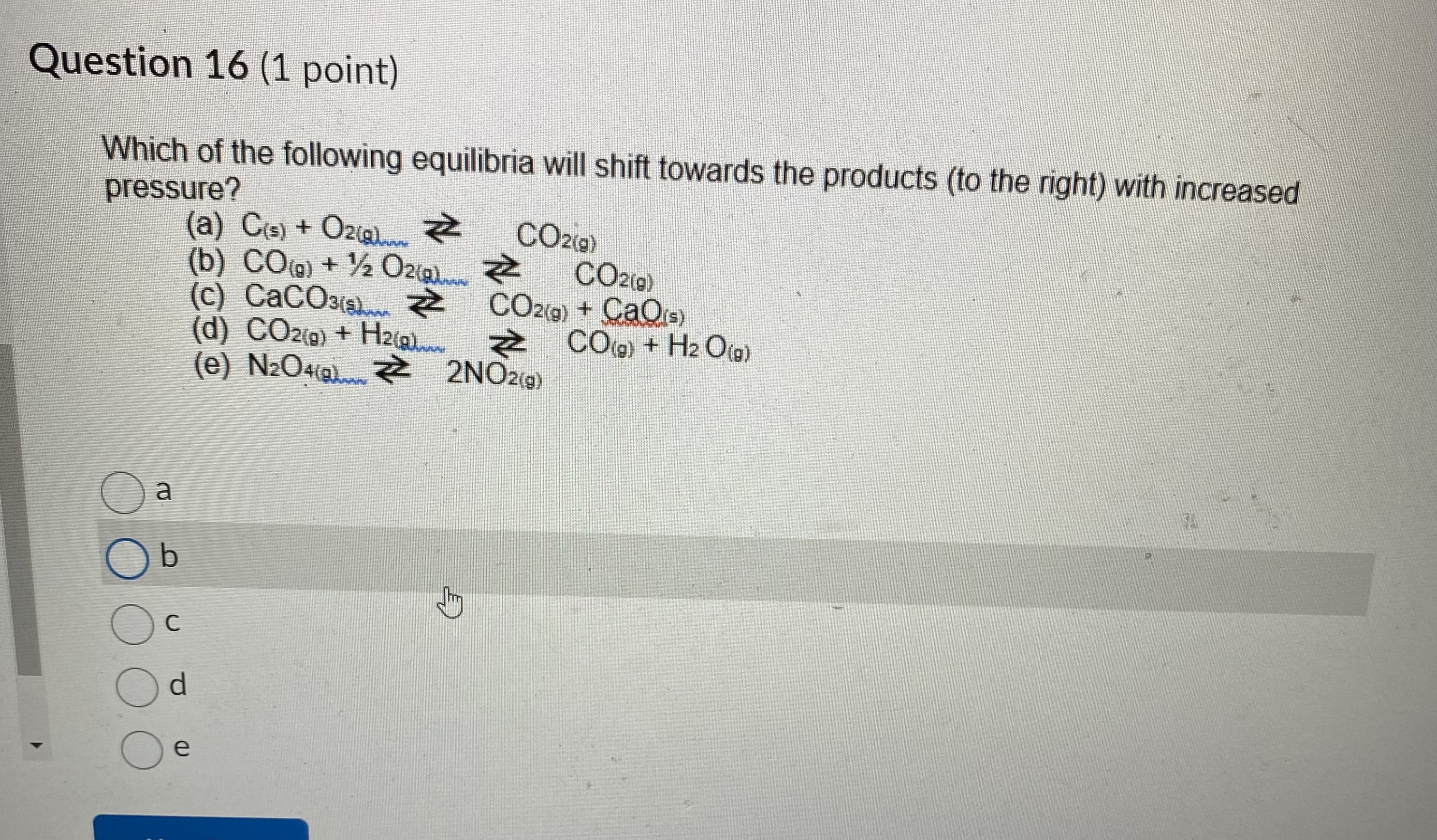 Solved Question 16 (1 ﻿point)Which of the following | Chegg.com