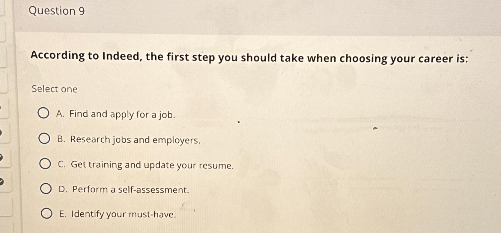 Solved Question 9According to Indeed, the first step you | Chegg.com