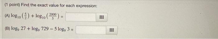 Solved (1 point) Find the exact value for each expression: | Chegg.com