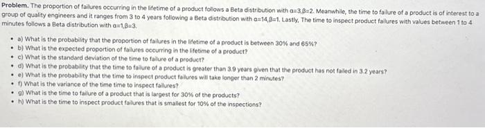 Solved Problem. The proportion of failures occurring in the | Chegg.com