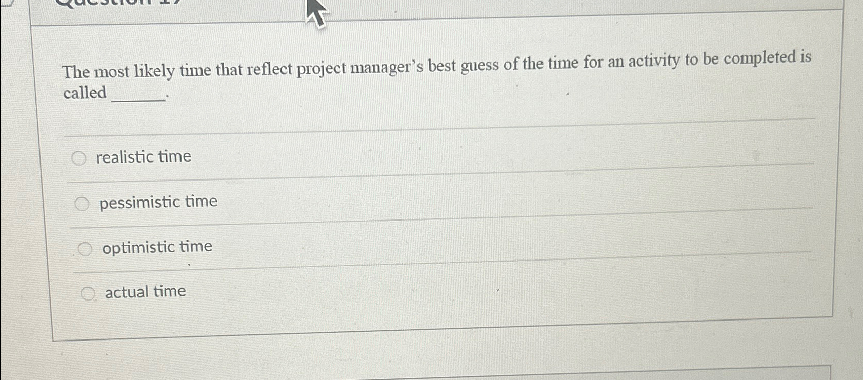 Solved The most likely time that reflect project manager's | Chegg.com