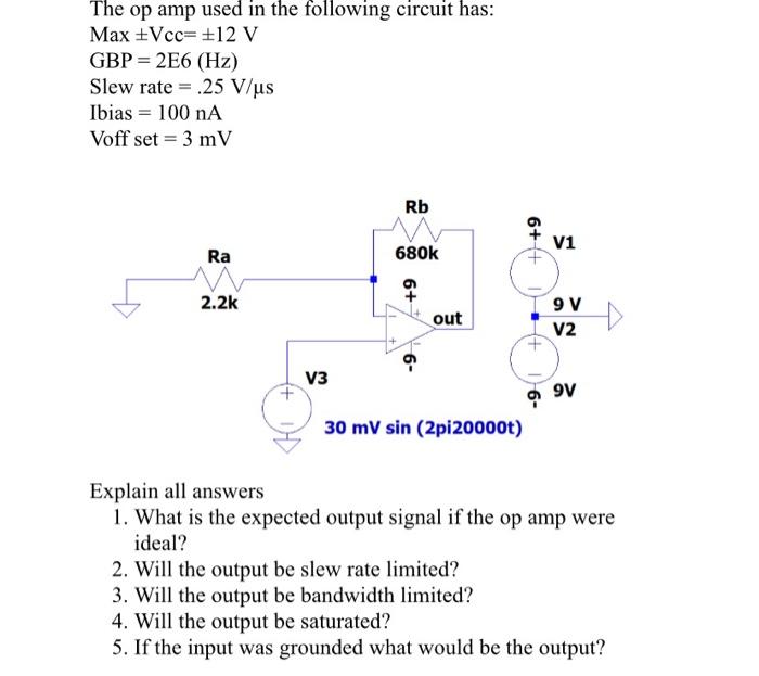 Solved The Op Amp Used In The Following Circuit Has Max Chegg Com