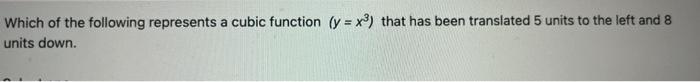 Solved Which of the following represents a cubic function | Chegg.com