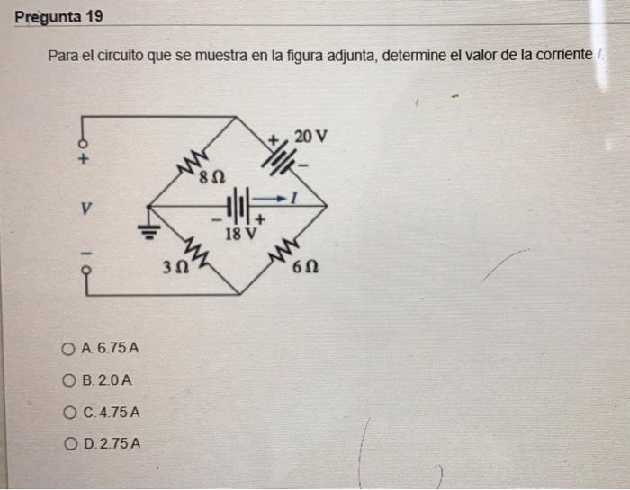 Solved Pregunta 19 Para El Circuito Que Se Muestra En La | Chegg.com