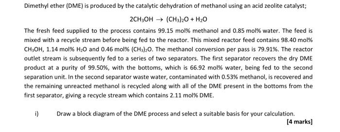 Solved Dimethyl ether (DME) is produced by the catalytic | Chegg.com