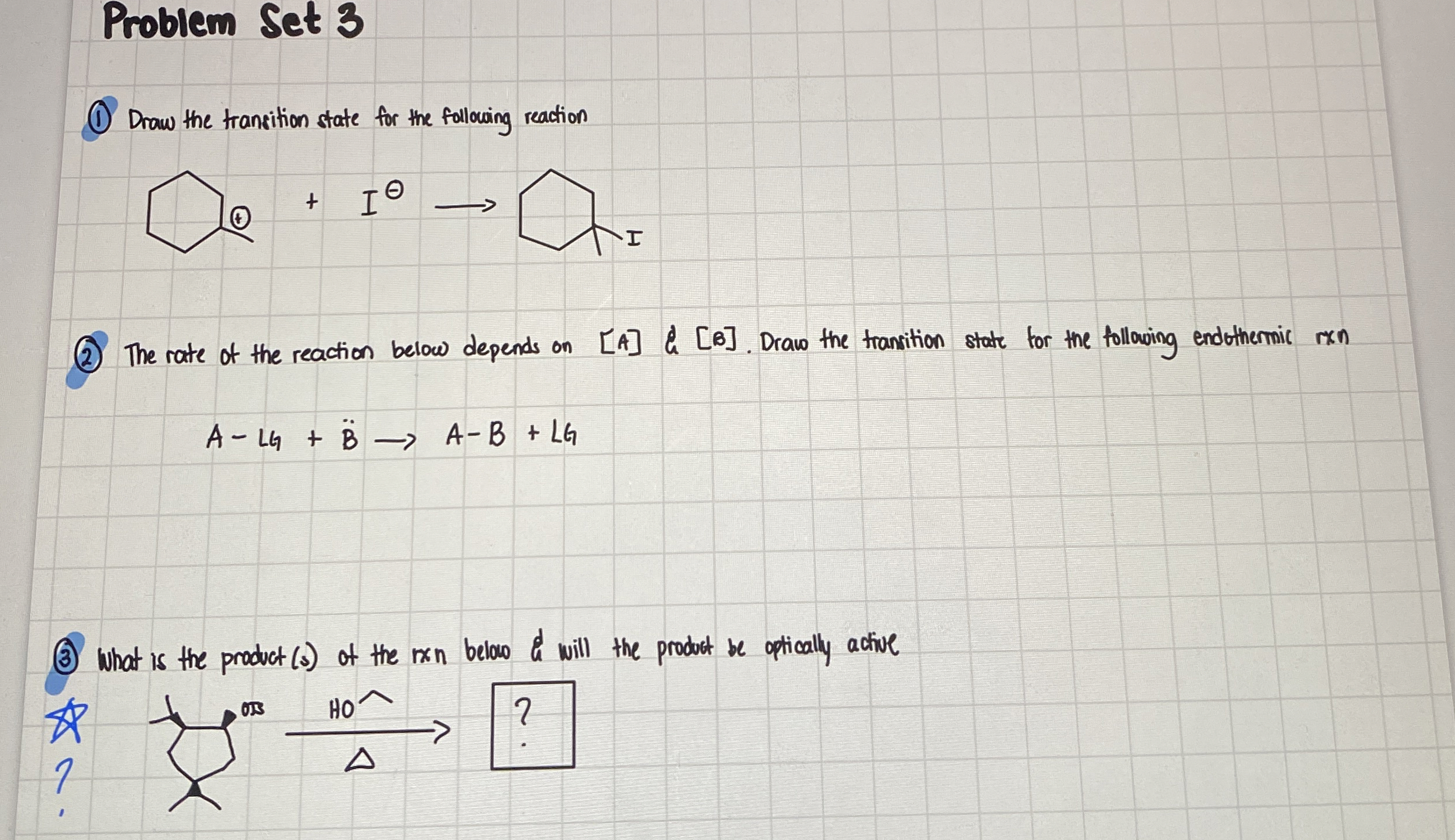 Solved Problem Set 3(1) ﻿Draw the transition state for the | Chegg.com