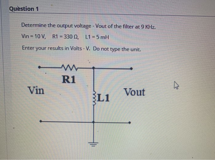 Solved Question 1 Determine the output voltage - Vout of the | Chegg.com