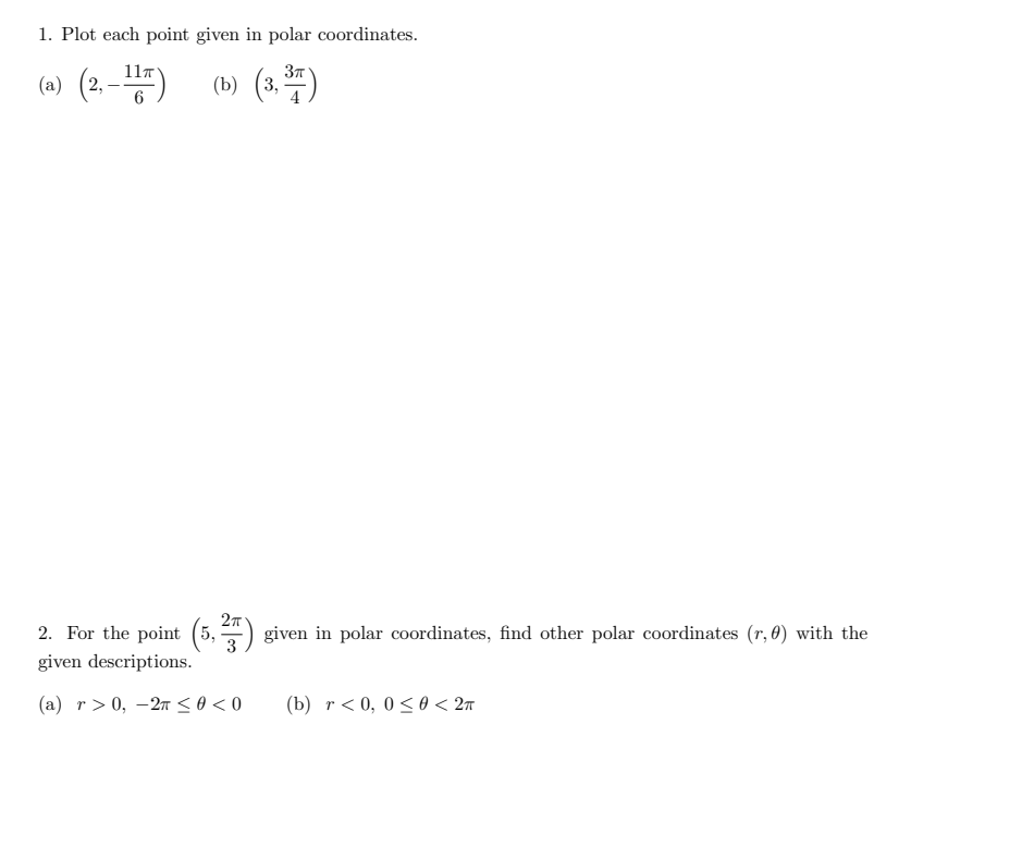 Solved 1. Plot each point given in polar coordinates. (a) | Chegg.com