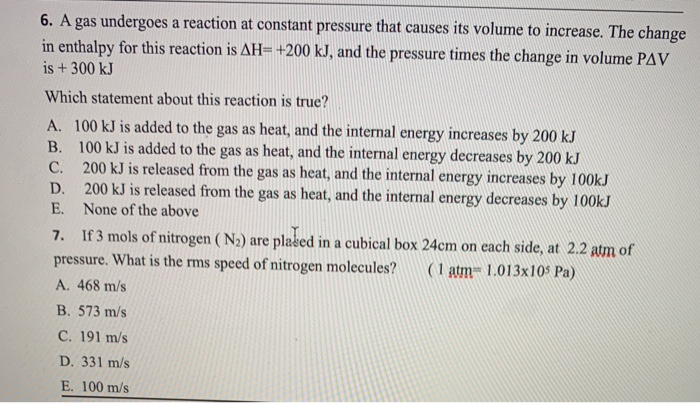 Solved 6. A gas undergoes a reaction at constant pressure | Chegg.com