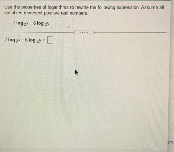 Solved Use The Properties Of Logarithms To Rewrite The | Chegg.com