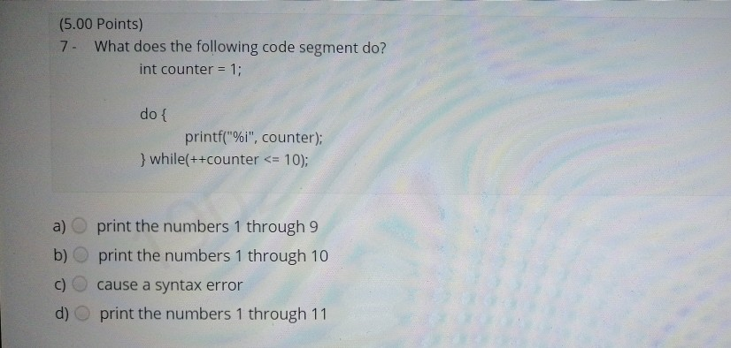 Solved (5.00 Points) 7. What does the following code segment | Chegg.com