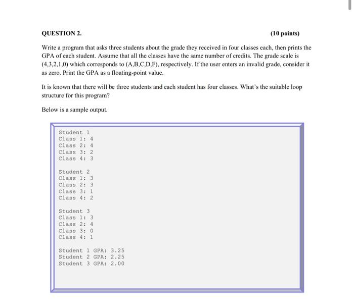 Solved Part a) Write a program that asks the user to enter | Chegg.com