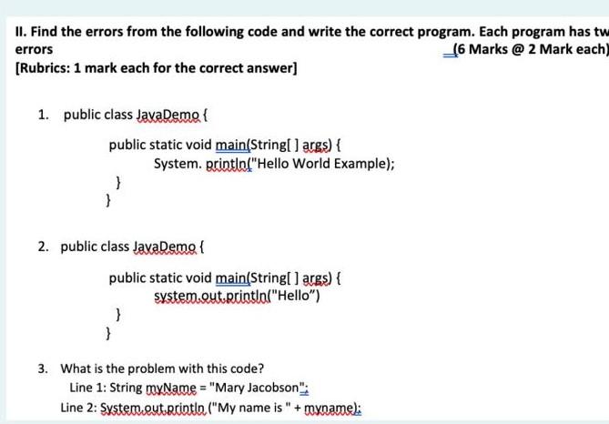 Solved II. Find the errors from the following code and write | Chegg.com