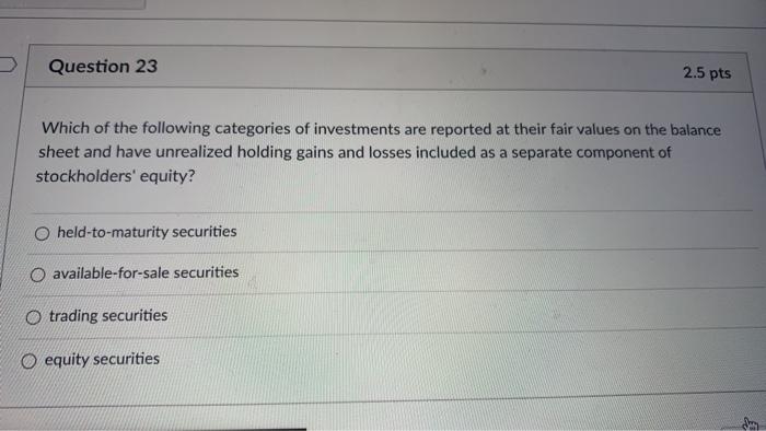 Solved Question 23 2.5 pts Which of the following categories | Chegg.com