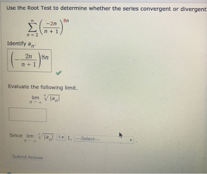 Solved Use the root test to determine whether the series | Chegg.com