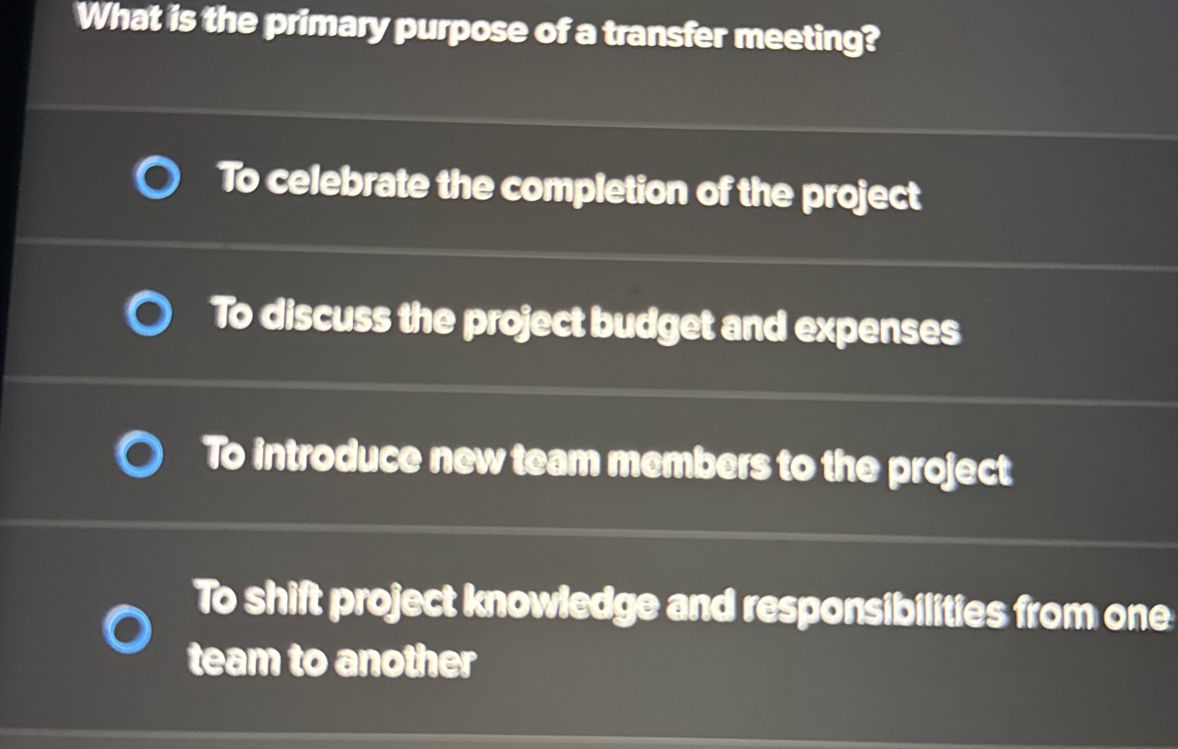 Solved What is the primary purpose of a transfer meeting?To
