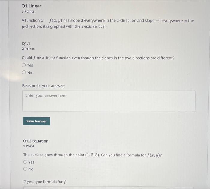 Solved Q1 Linear 5 Points A function z=f(x,y) has slope 3 | Chegg.com