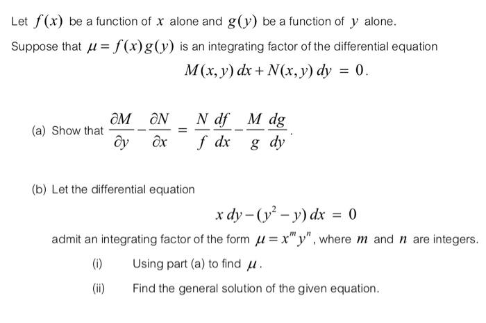 Solved Let F X Be A Function Of X Alone And G Y Be A