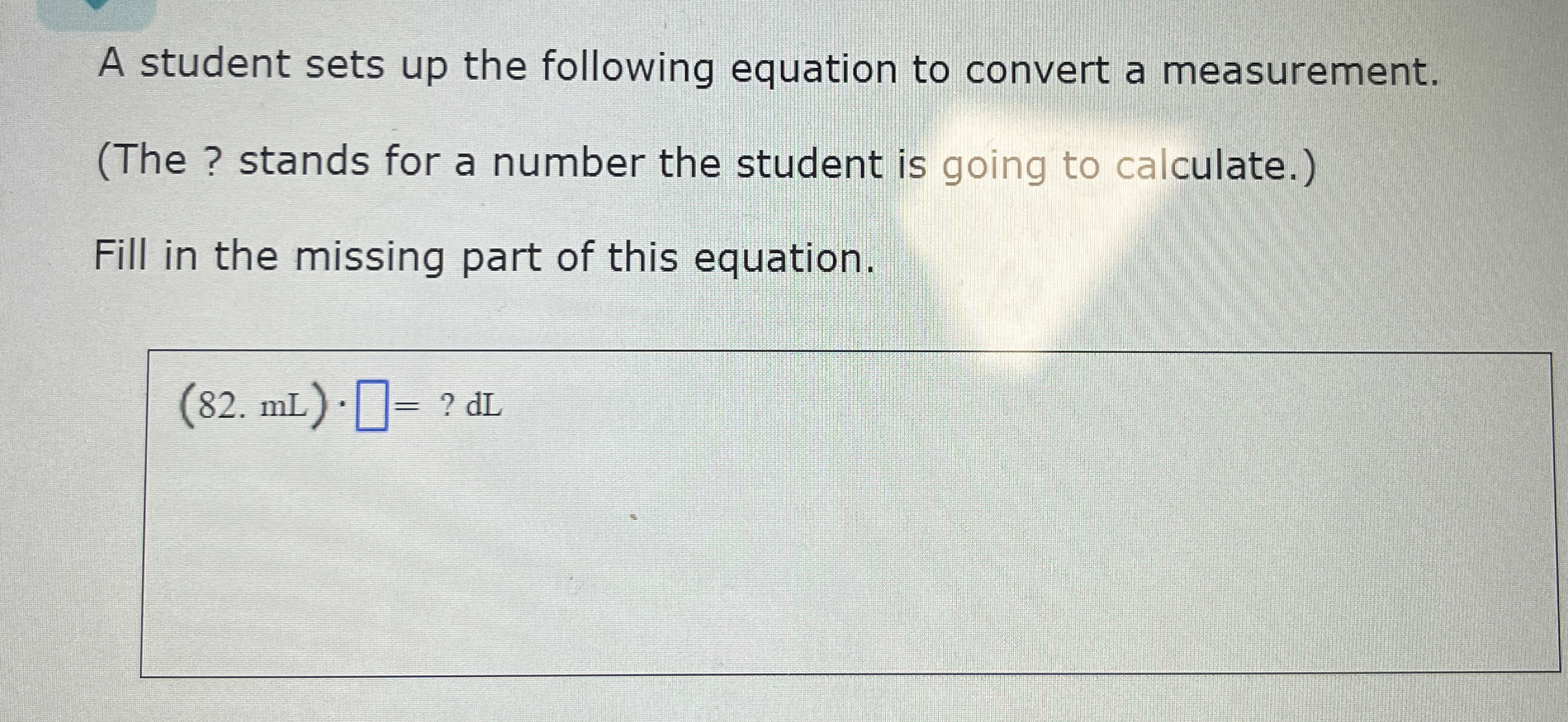 Solved A student sets up the following equation to convert a | Chegg.com