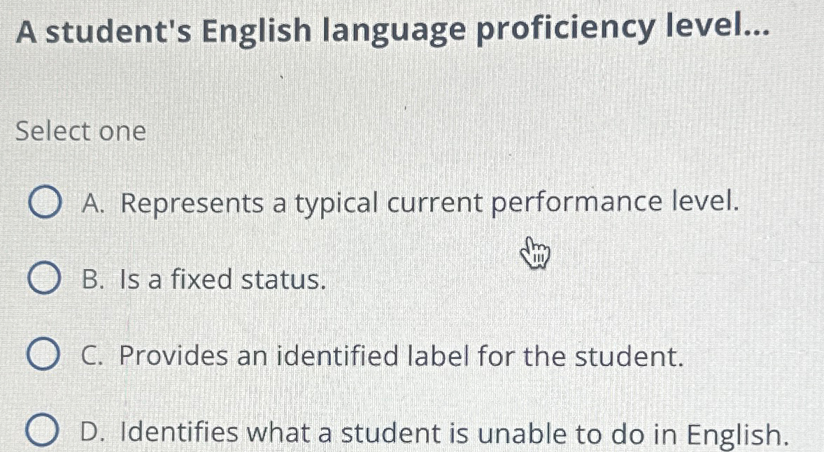 Solved A student's English language proficiency | Chegg.com