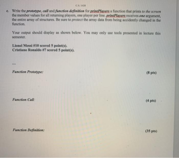 Solved CE e. Write the prototype, call and function | Chegg.com