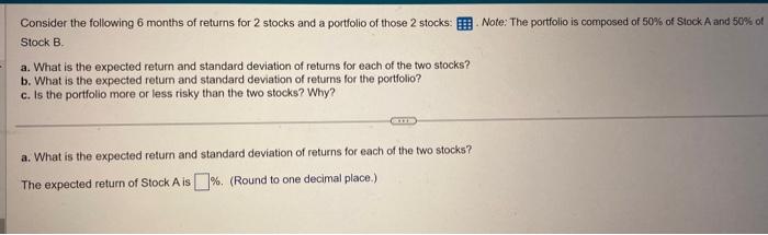 Solved Consider the following 6 months of returns for 2 | Chegg.com