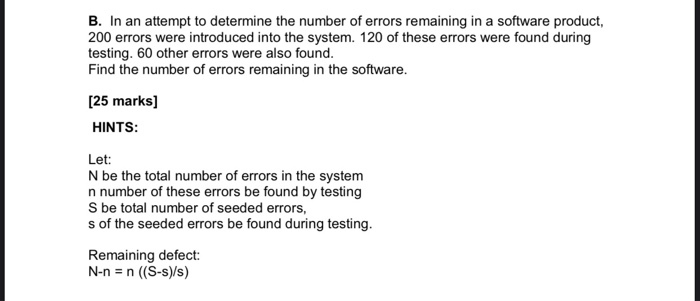 Solved B. In An Attempt To Determine The Number Of Errors | Chegg.com