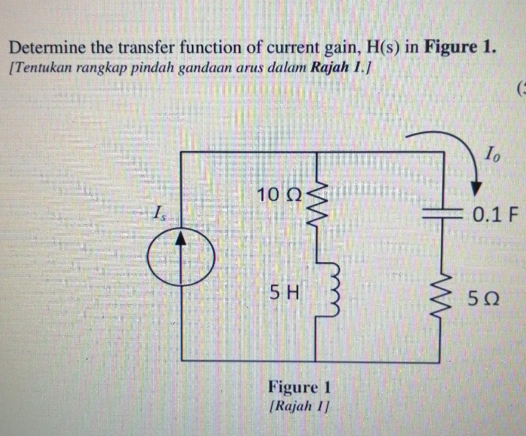Solved Determine the transfer function of current gain, H(s) | Chegg.com