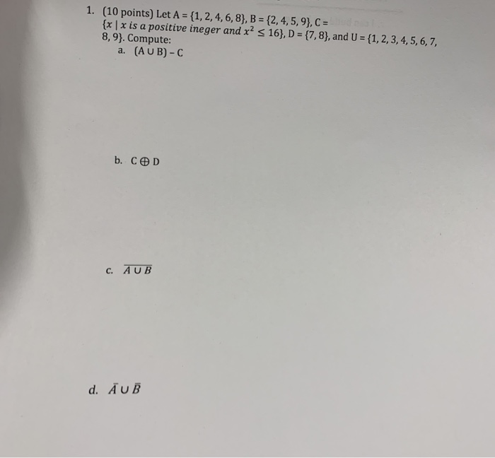 Solved 1. (10 points) Let A = {1, 2, 4, 6, 8}, B = {2, 4, 5, | Chegg.com