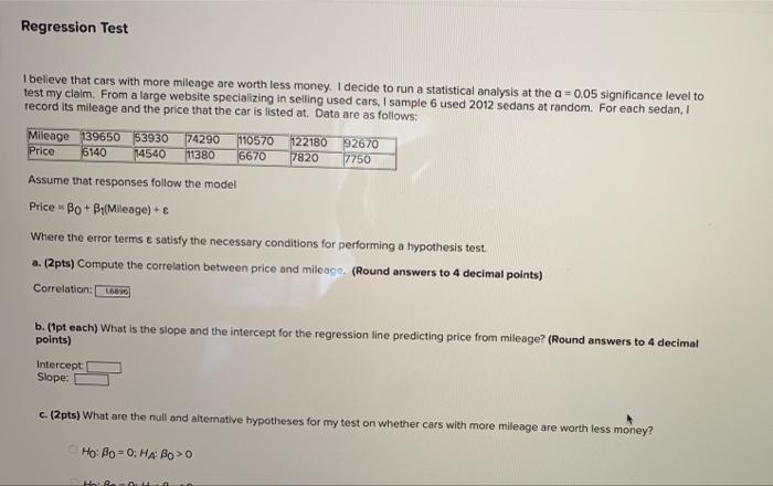 Solved Regression Test I believe that cars with more mileage | Chegg.com