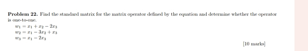 Solved Problem 22 ï Find The Standard Matrix For The Matrix Chegg Solved Problem 22 ï Find The Standard Matrix For The Matrix Chegg