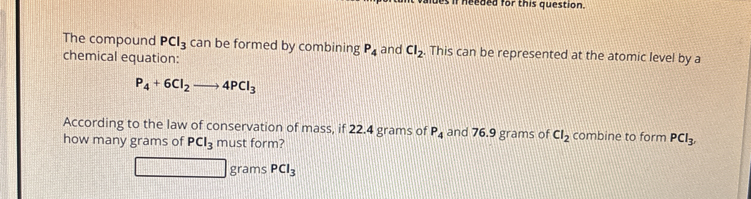 Solved The compound PCl3 ﻿can be formed by combining P4 ﻿and | Chegg.com