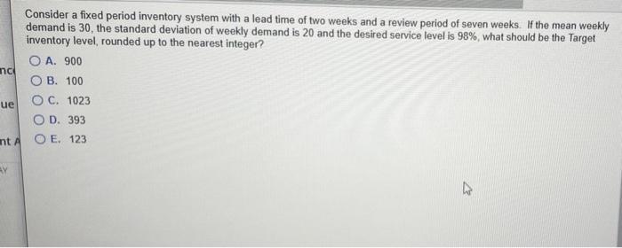 Solved Consider a fixed period inventory system with a lead | Chegg.com