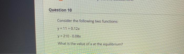 Solved Question 10 Consider the following two functions: y = | Chegg.com