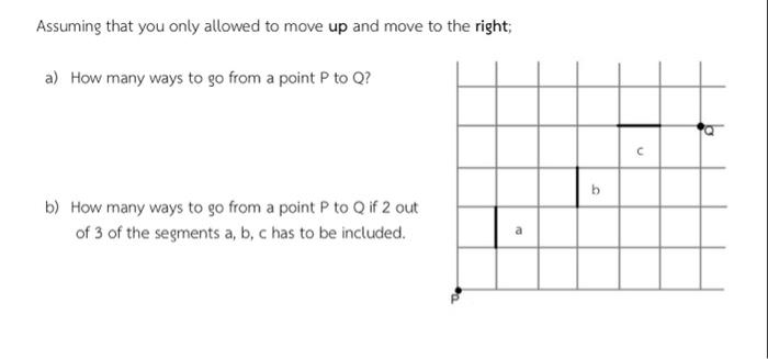 Solved Assuming that you only allowed to move up and move to | Chegg.com