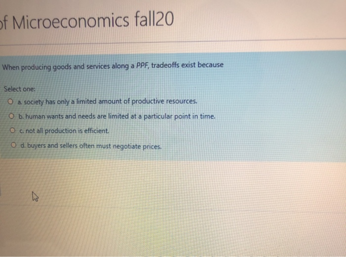 Solved of Microeconomics fall20 When producing goods and | Chegg.com