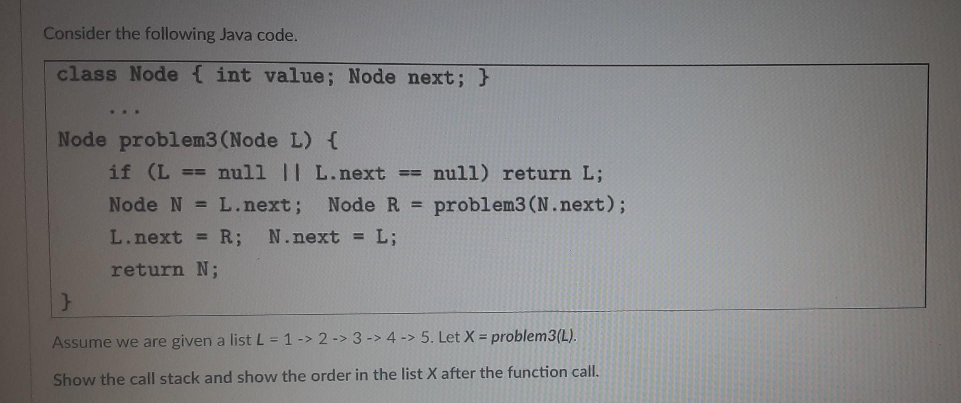 Solved Consider the following Java code. class Node { int | Chegg.com