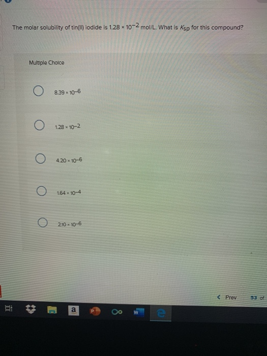 Solved The molar solubility of tin(l) iodide is 1.28 x 102
