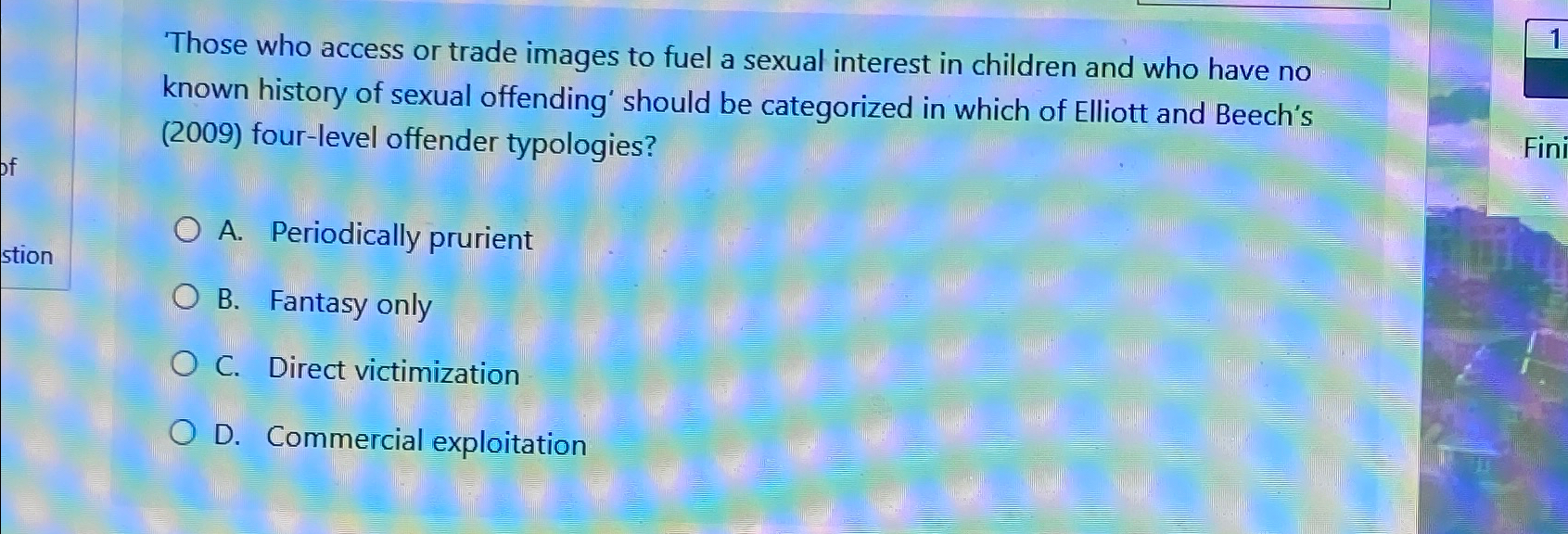 Solved 'Those who access or trade images to fuel a sexual | Chegg.com