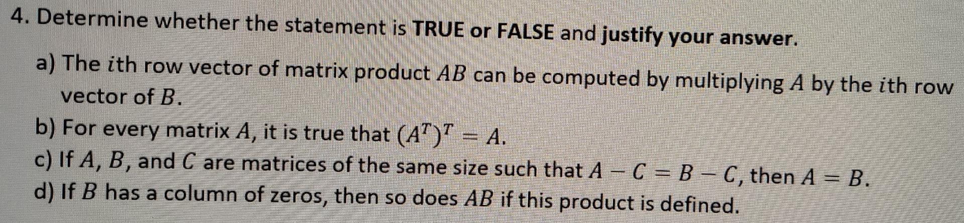 Solved 4. Determine whether the statement is TRUE or FALSE | Chegg.com
