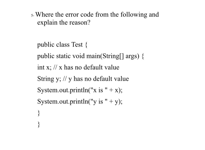 Solved 5- Where the error code from the following and | Chegg.com