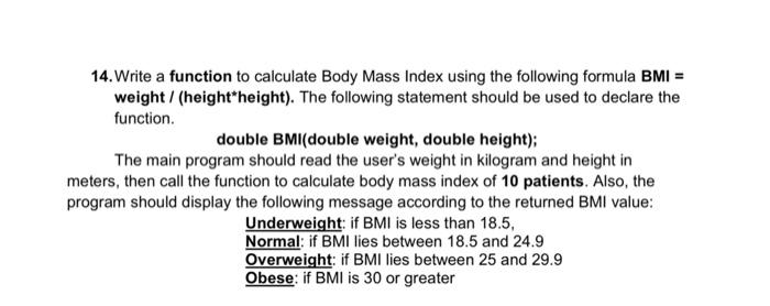 write the formula to calculate body mass index